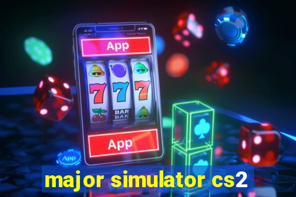 major simulator cs2